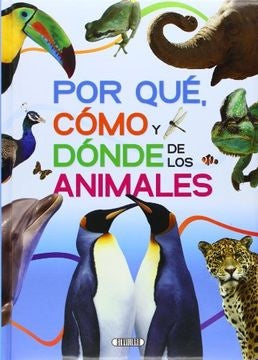 ¿Por que como y donde? De los Animales  | sin autor