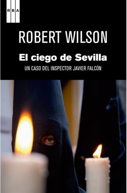 EL CIEGO DE SEVILLA.. | ROBERT WILSON