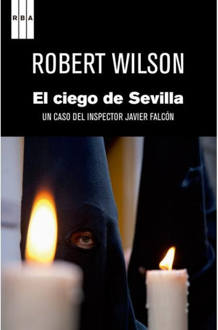 EL CIEGO DE SEVILLA.. | ROBERT WILSON