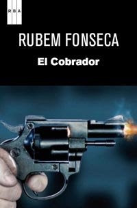 EL COBRADOR | Rubem Fonseca