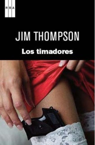 LOS TIMADORES * | Jim Thompson