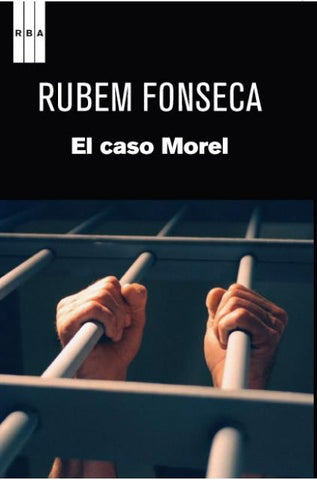 EL CASO MOREL * | Rubem Fonseca