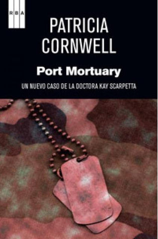 PORT MORTUARY | Patricia Cornwell