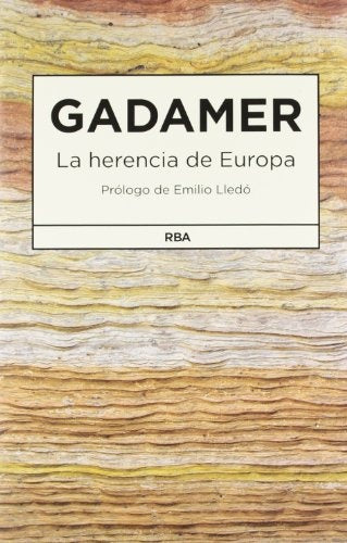 LA HERENCIA DE EUROPA.. | Hans-Georg Gadamer