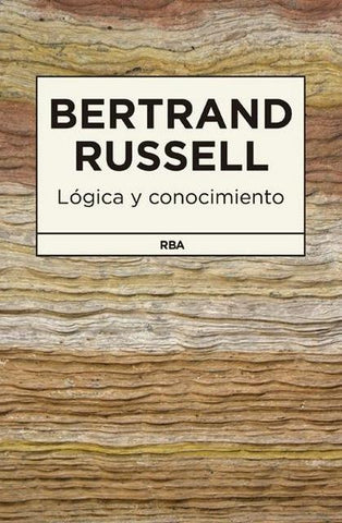 LOGICA Y CONOCIMIENTO | Bertrand  Russell