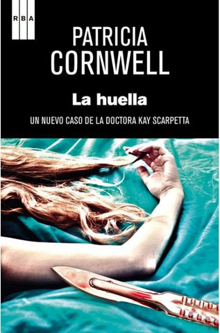 LA HUELLA | Patricia Cornwell
