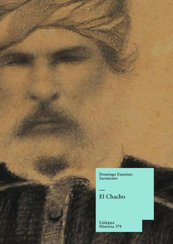 El Chacho | Domingo Faustino Sarmiento