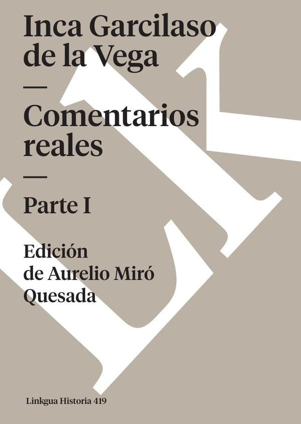 Comentarios reales | Inca Garcilaso de la Vega