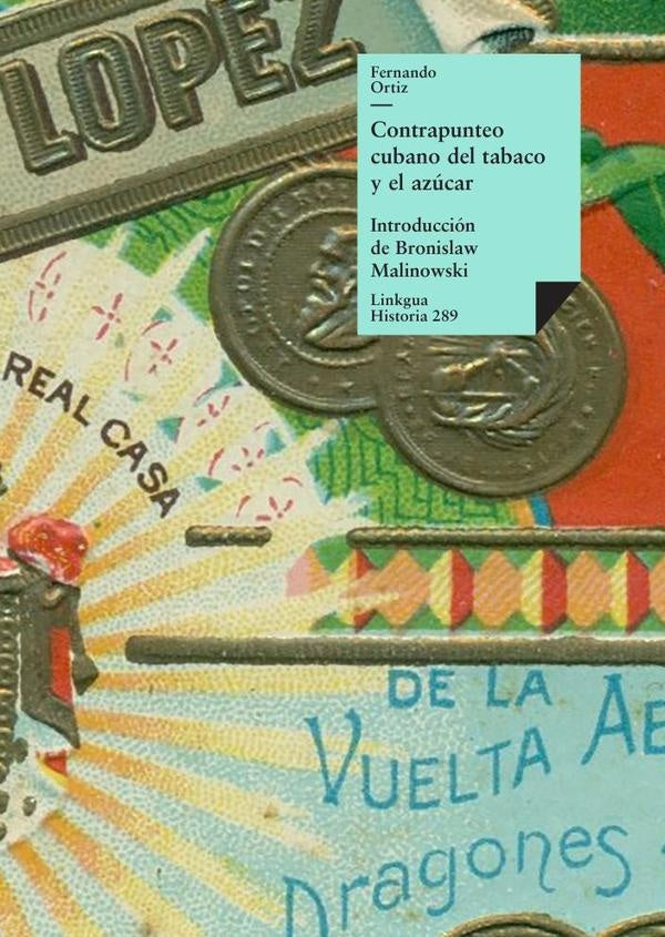 Contrapunteo cubano del tabaco y el azúcar | Fernando Ortiz
