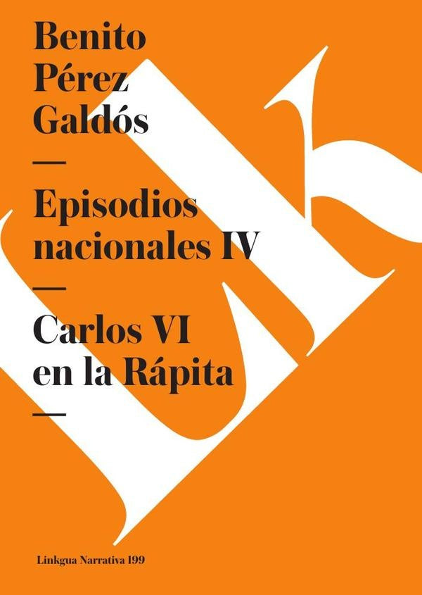 Episodios nacionales IV | Benito Pérez Galdós