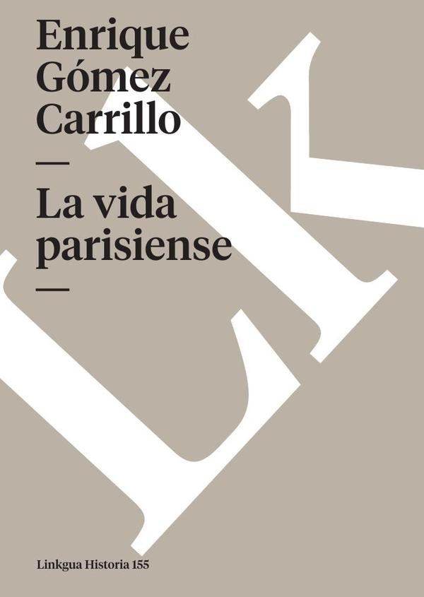 La vida parisiense | Sara Inés Gómez Carrillo