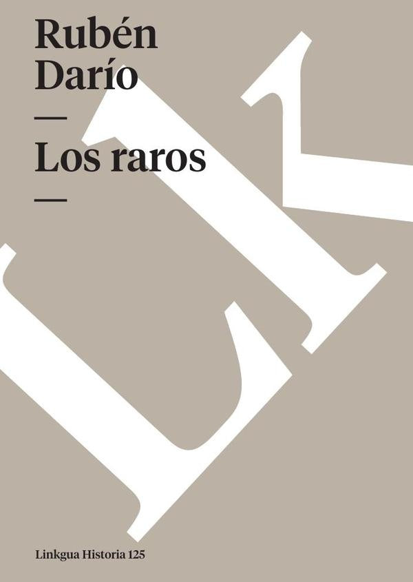 Los raros | Rubén Darío