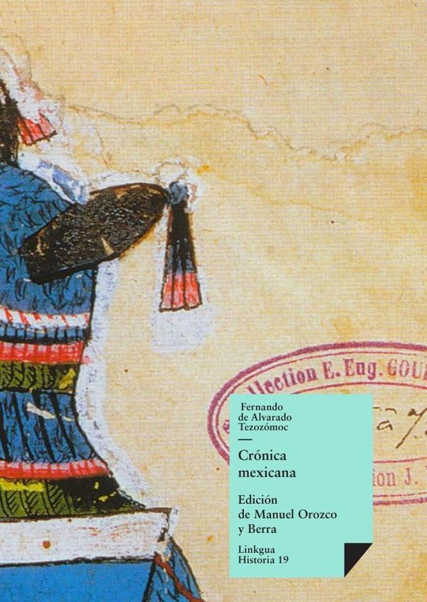 Crónica mexicana | Fernando Alvarado Tezozomoc
