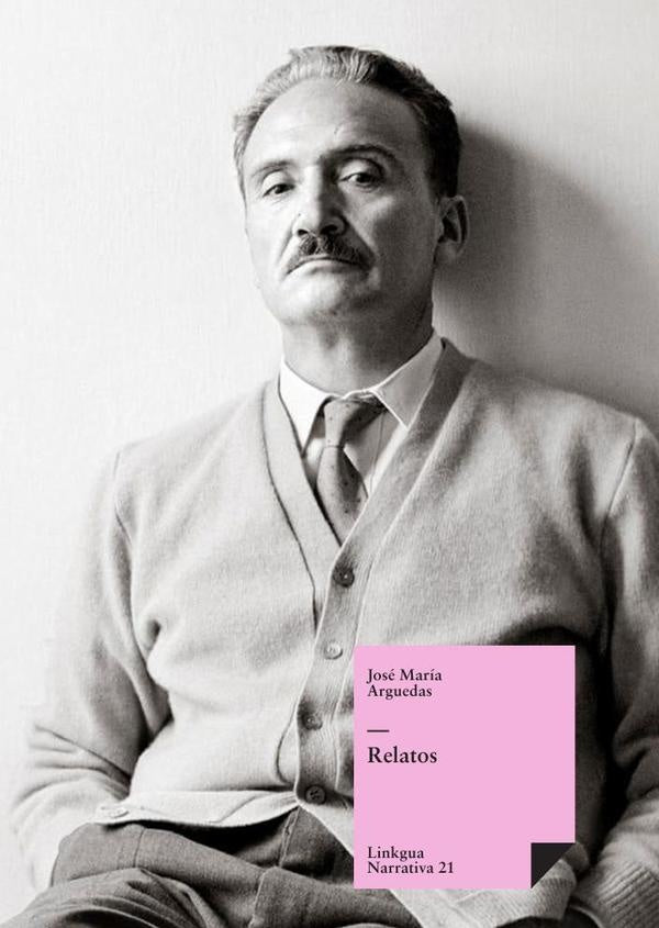 Relatos | José María Arguedas