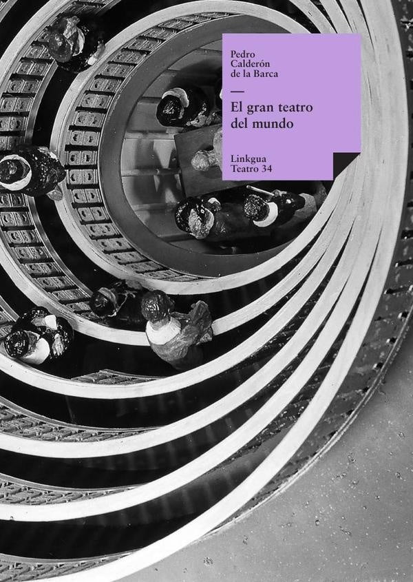 El gran teatro del mundo | Pedro Calderón de la Barca