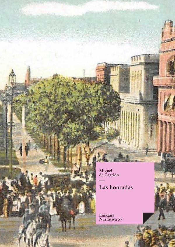 Las honradas | Miguel de Carrión