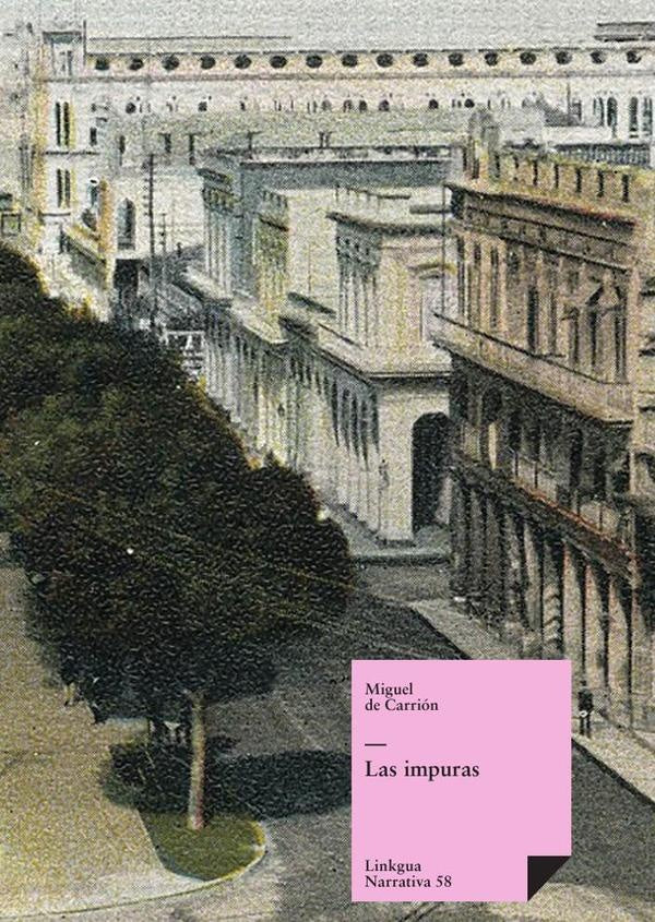 Las impuras | Miguel de Carrión