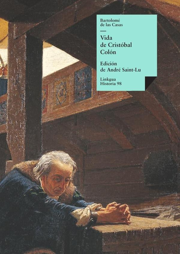 Vida de Cristóbal Colón | Bartolomé de las Casas
