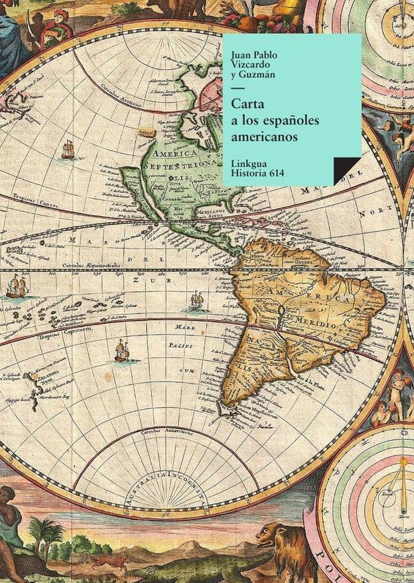 Carta a los españoles americanos | Juan Pablo Vizcardo y Guzmán