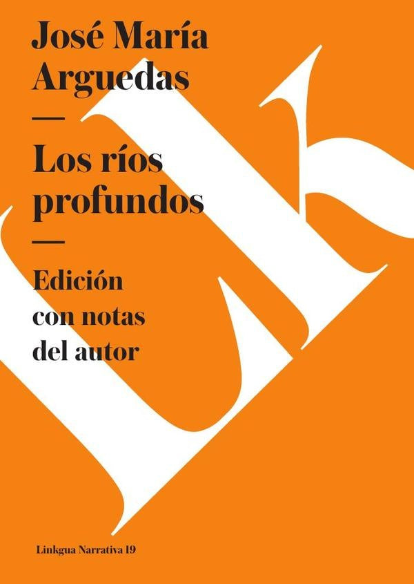 Los ríos profundos | José María Arguedas