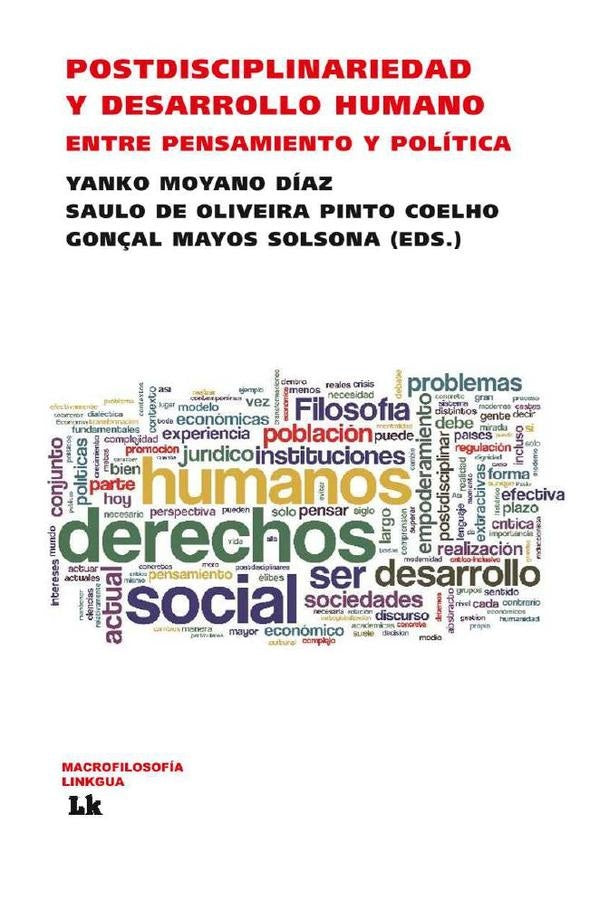 Postdisciplinariedad y desarrollo humano. Entre pensamiento y política | Autores Varios, Autores Varios y otros