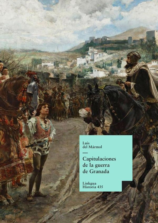 Capitulaciones de la guerra de Granada | Autores Varios, Autores Varios y otros