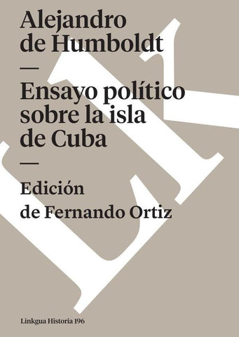 Ensayo político sobre la isla de Cuba | Alejandro de Humboldt