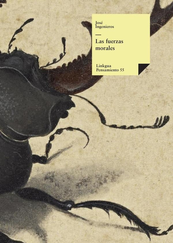 Las fuerzas morales | José Ingenieros