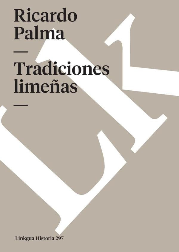 Tradiciones limeñas | Ricardo Palma