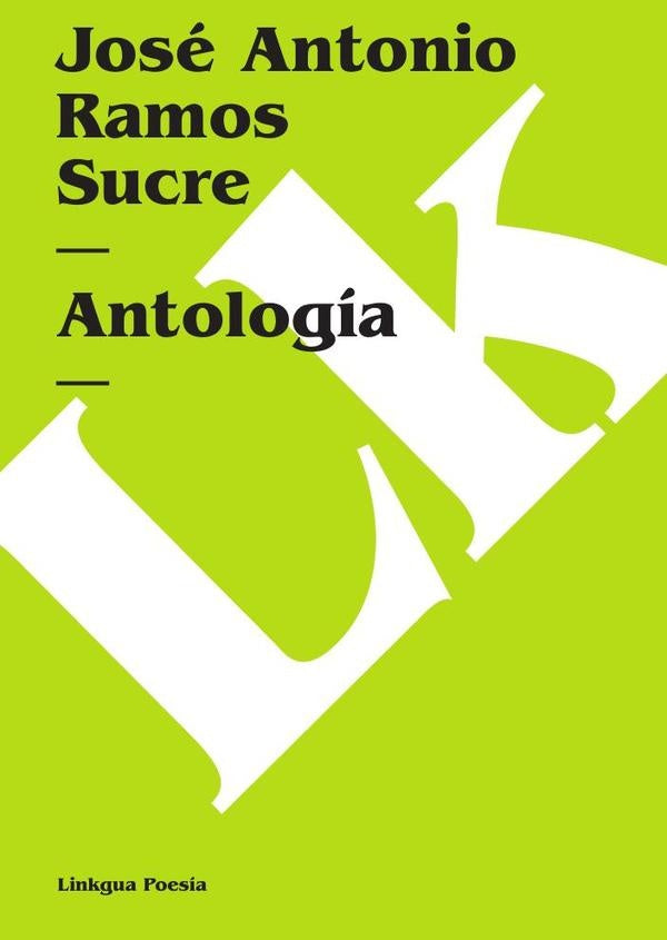 Antología | José Antonio Ramos Sucre