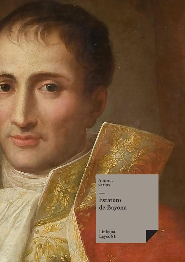 Estatuto de Bayona | Autores Varios, Autores Varios y otros
