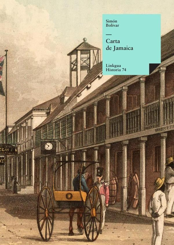 Carta de Jamaica | Simón Bolívar