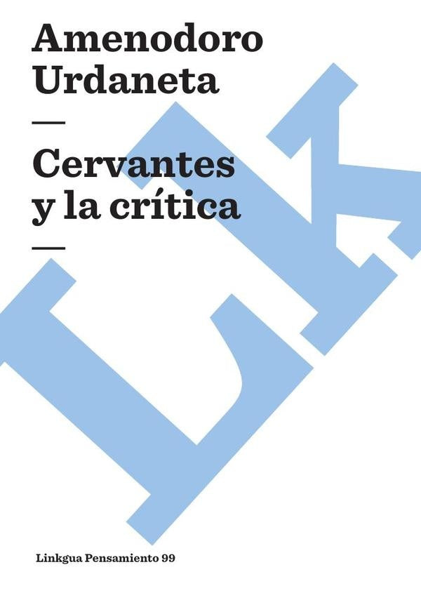 Cervantes y la crítica | Amenodoro Urdaneta