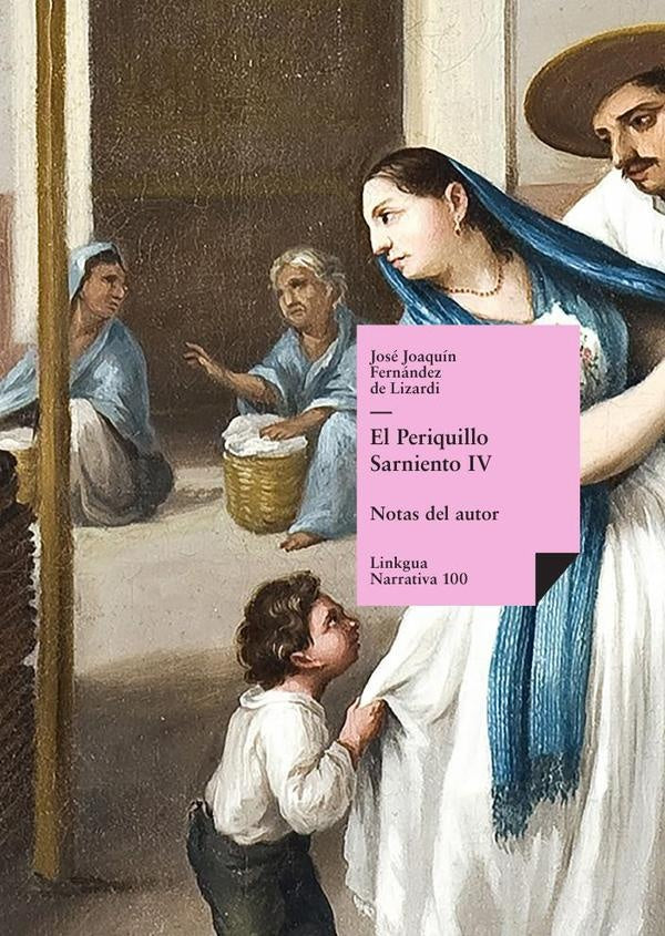 El Periquillo Sarniento | José Joaquín Fernández de Lizardi
