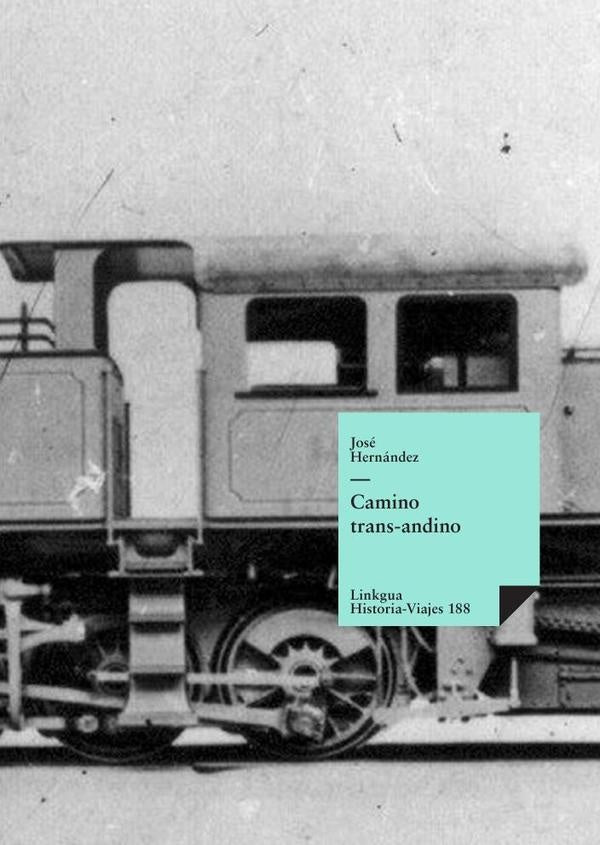 Camino trans-andino | Jose Hernandez