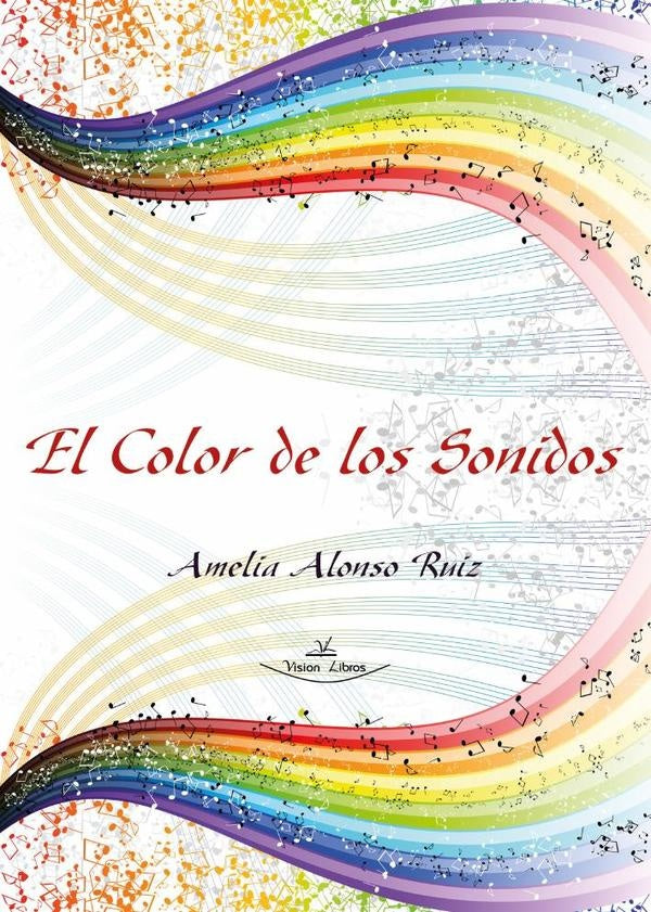 El color de los sonidos | Amelia Alonso Ruíz