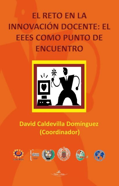 El reto en la innovación docente: el EEES como punto de encuentro | David Caldevilla Domínguez
