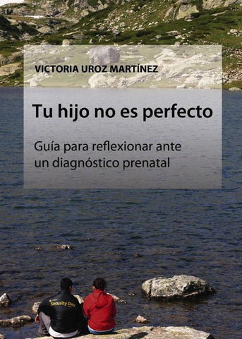 Tu hijo no es perfecto | Victoria Uroz Martínez