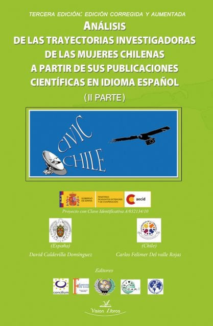 Análisis de las trayectorias investigadoras de las mujeres chilenas a partir de sus publicaciones ci | David Caldevilla Domínguez, Del Valle Rojas y ...