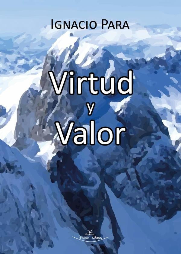 Virtud y Valor | Ignacio Para Rodríguez-santana