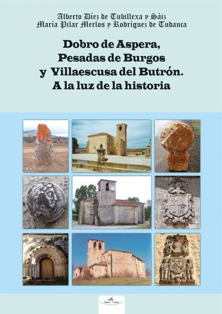 Dobro de Aspera, Pesadas de Burgos y Villaescusa del Butrón | Merlos y Rodríguez de Tudanca, Díez de Tubille...