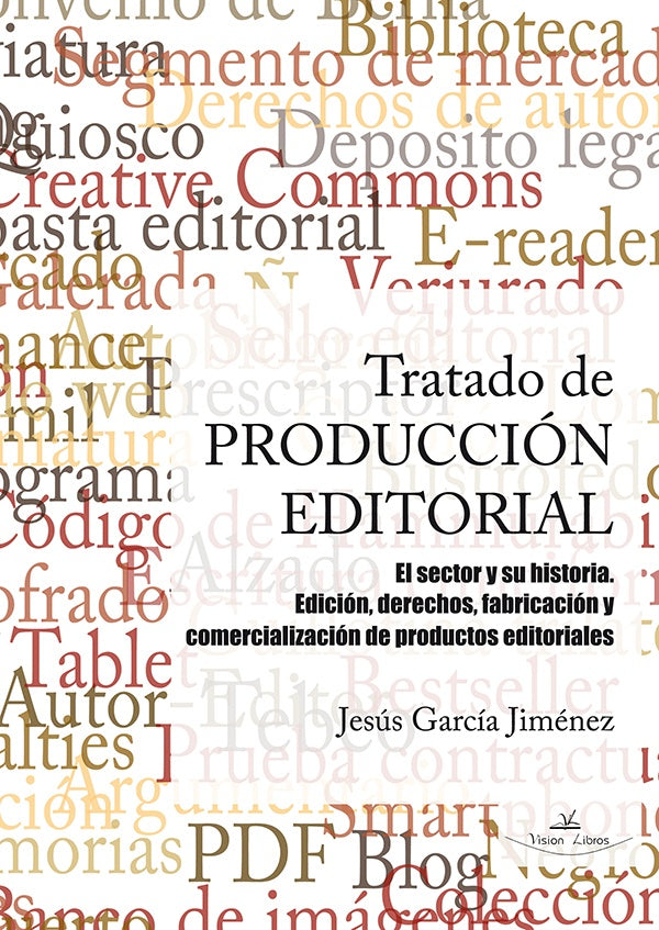 Tratado de producción editorial | Jesús García Jiménez