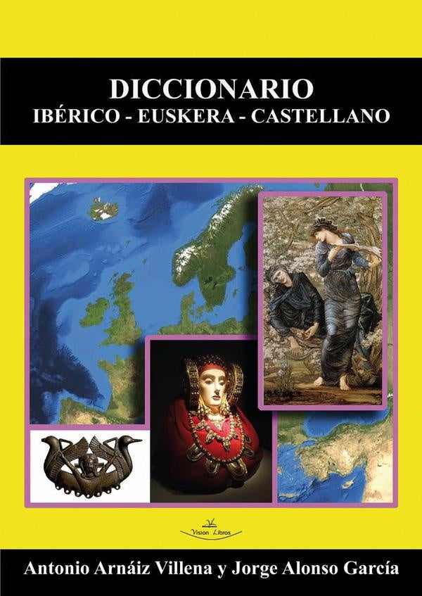 Diccionario ibérico-euskera-castellano | Alonso García, Arnáiz Villena