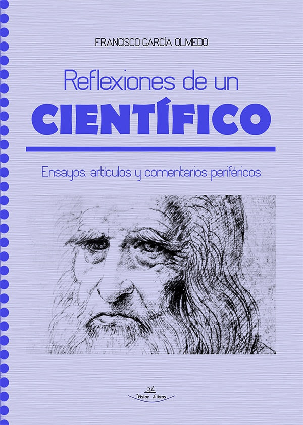 Reflexiones de un científico | Francisco García Olmedo