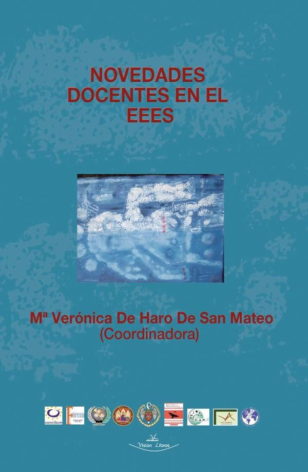 Novedades docentes en el EEES | Mª Verónica De Haro De San Mateo