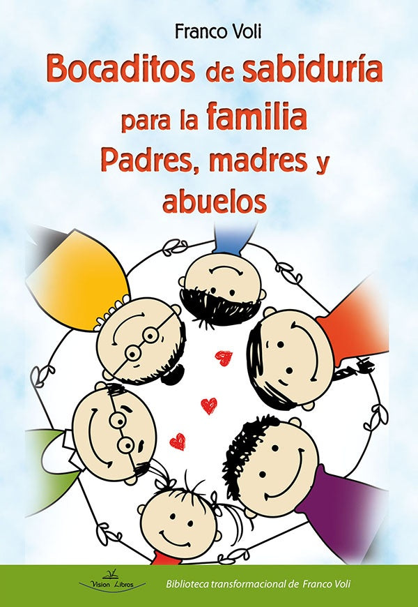 Bocaditos de sabiduría para la familia | Franco Voli