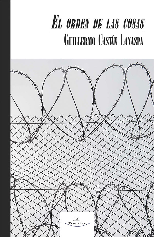El orden de las cosas | Guillermo Castán Lanaspa
