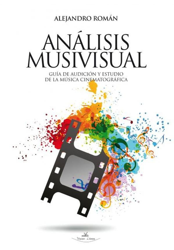 Análisis Musivisual | Alejandro Román