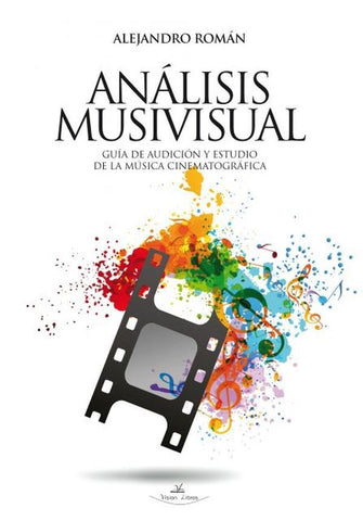 Análisis Musivisual | Alejandro Román