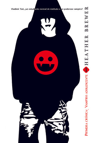 PRIMERA CRONICA VAMPIRO ADOLESCENTE.. | Heather  Brewer